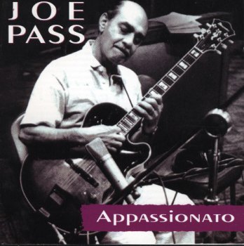 Joe Pass - Appassionato (1991)