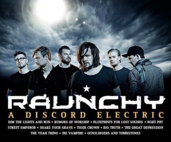 Raunchy - A Discord Electric (2010)