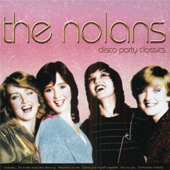 THE NOLANS - Disco Party Classics (2001)