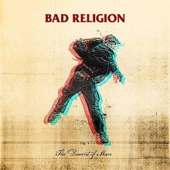 Bad Religion - The Dissent Of Man (2010)