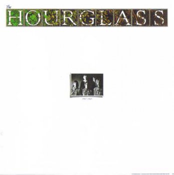 The Hour Glass - The Hour Glass [Compilation, Re-edited] 1973