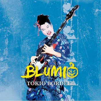 Blumio-Tokio Bordell 2010