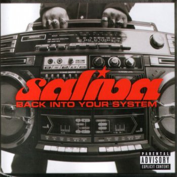 Saliva - Back Into Your System (2002)