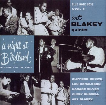 Art Blakey - A Night At Birdland Vol. 1 (1954) [2001 Blue Note RVG Edition]