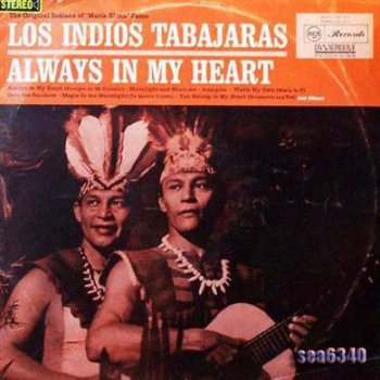 Los Indios Tabajaras - Always In My Heart (1962) FLAC