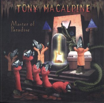 Tony Macalpine - Master Of Paradise (1999)