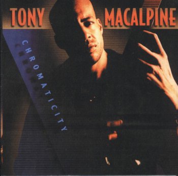 Tony MacAlpine - Chromaticity (2001)