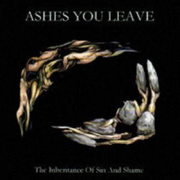 Ashes You Leave - The Inheritance of Sin and Shame 2000
