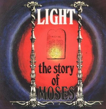 Light - The Story Of Moses (Estrella Rockera Records Spain 2006) 1972