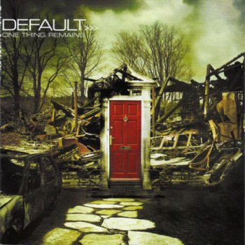 Default - One Thing Remains (2005)
