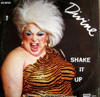 Divine - Shake It Up (Maxi-Single) (1983)