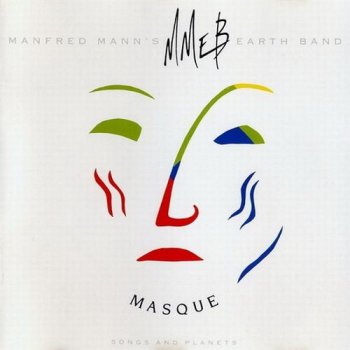 Manfred Mann's Earth Band - Masque (Ten Records / Virgin GER LP VinylRip 24/192) 1987