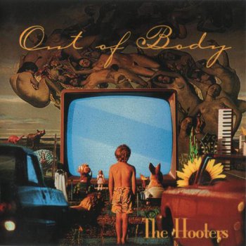 The Hooters - Out Of Body 1993