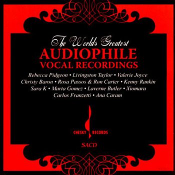 Various Artists Chesky Records - The World's Greatest Audiophile Vocal Recordings (2006) [Studio Master 24bit/96kHz]