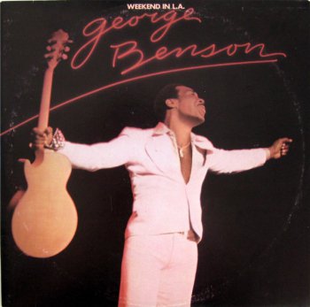 George Benson - Weekend In L.A. (2LP Set Warner Bros. Records 1978 VinylRip 24/96) 1977
