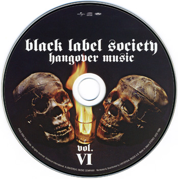 BLACK LABEL SOCIETY: Hangover Music Vol. VI (2004) (1st Press, Japan, UICE-1096)