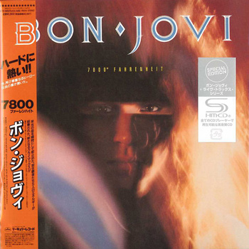 BON JOVI: 7800° Fahrenheit (1985) (SHM-CD, Japan, Special Edition 2010)