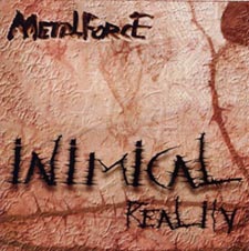 METAL FORCE - Inimical Reality (2003)