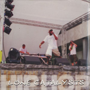 Lone Catalysts-Hip Hop 2001