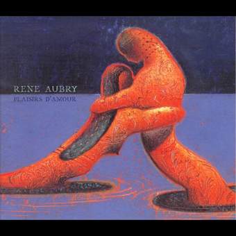 Ren&#233; Aubry - Plaisirs D'Amour (1998)