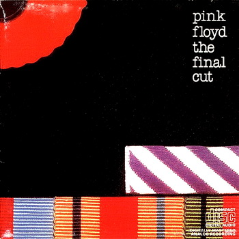 Pink Floyd  - The Final Cut 1983 (CBS Records 2nd USA issue)(CD made in Japan)