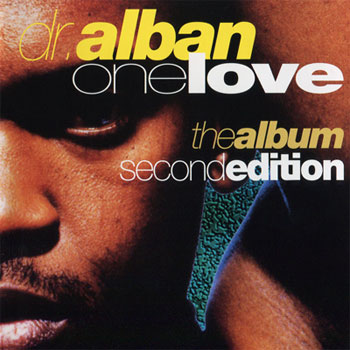 Dr. Alban - One Love: The Album (Second Edition) 1993