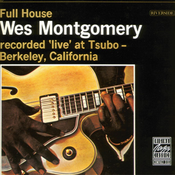 Wes Montgomery - Full House (1962) 