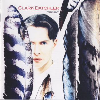 Clark Datchler - Raindance [Japan] 1990