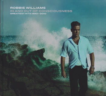 Robbie Williams - In And Out Of Consciousness (4CD) (Deluxe Edition) [E.U.] 2010