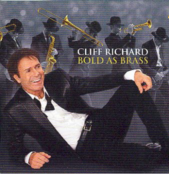 Cliff Richard-Bold As Brass 2010