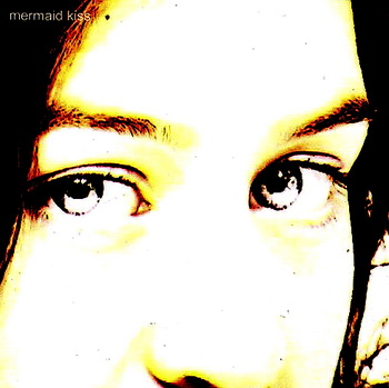 Mermaid Kiss - The Mermaid Kiss Album 2003