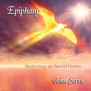 Jonn Serrie - Epiphany:Meditations On Sacred Hymns (2005)
