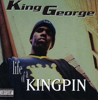 King George-Life Of A Kingpin 1996