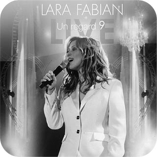 Lara Fabian - Un Regard 9 (2006) [APE]