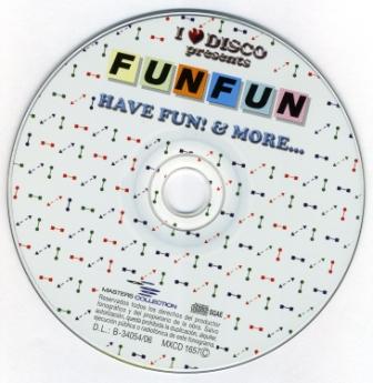 Fun Fun - (I Love Disco Presents - Masters Collection) 2006