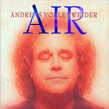 Andreas Vollenweider - 2009 - Air
