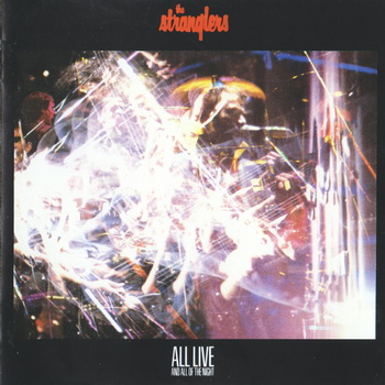 The Stranglers - All Live And All Of The Night  [Austria]1988