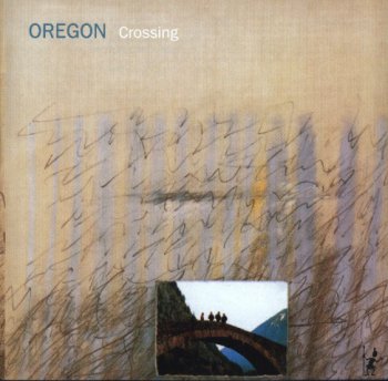 Oregon - Crossing (1985)
