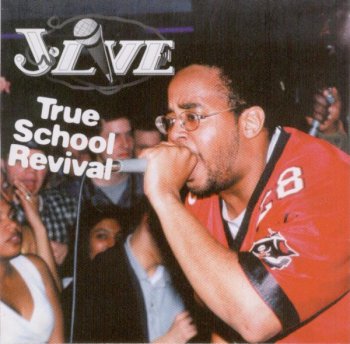 J-Live-True School Revival EP 2001