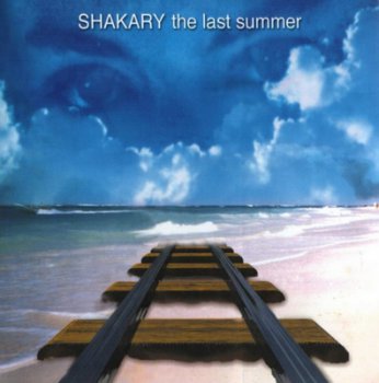 Shakary - The Last Summer 2002