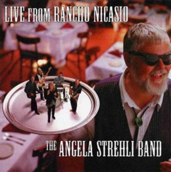 Angela Strehli - Live From Rancho Nicasio (2001)