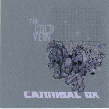 Cannibal Ox-The Cold Vein 2001