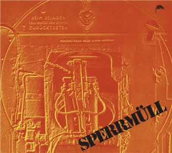 Sperrmull ©1973 - Sperrmull (Re-Issue 2005)