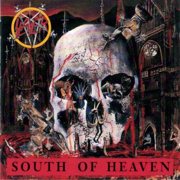 Slayer - South Of Heaven (American Recordings Non-Remaster 1994) 1988