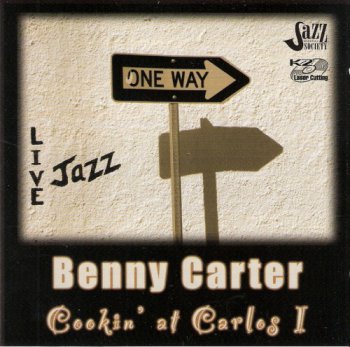 Benny Carter - Cookin' at Carlos I (2006)
