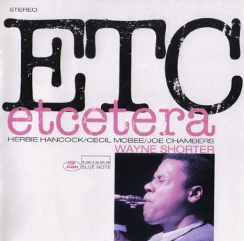 Wayne Shorter - Etcetera (Blue Note / Capitol Records 1995) 1965