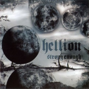 Hellion - Strong enough (2006)