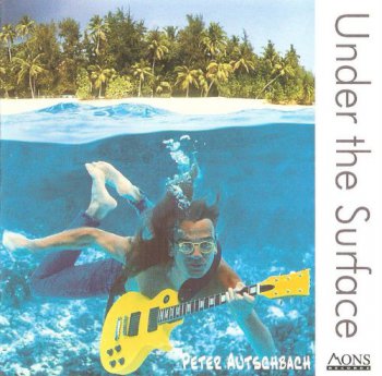 Peter Autschbach - Under The Surface (2007)