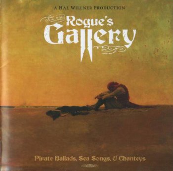 Various Artists - Rogue's Gallery: Pirate Ballads, Sea Songs, & Chanteys 2CD  (2006)
