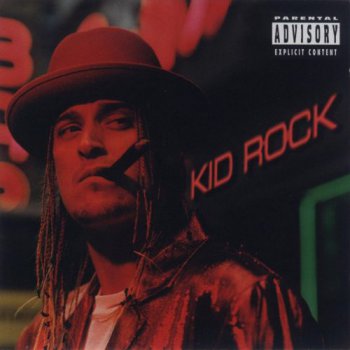 Kid Rock - Devil Without A Cause (1998)